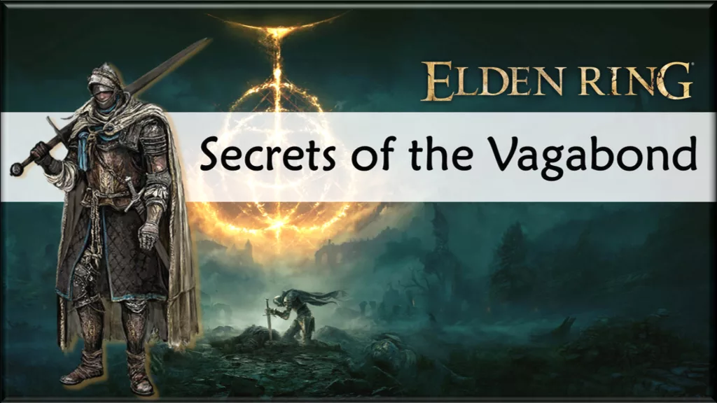 Should I Choose the Vagabond Class in Elden Ring?