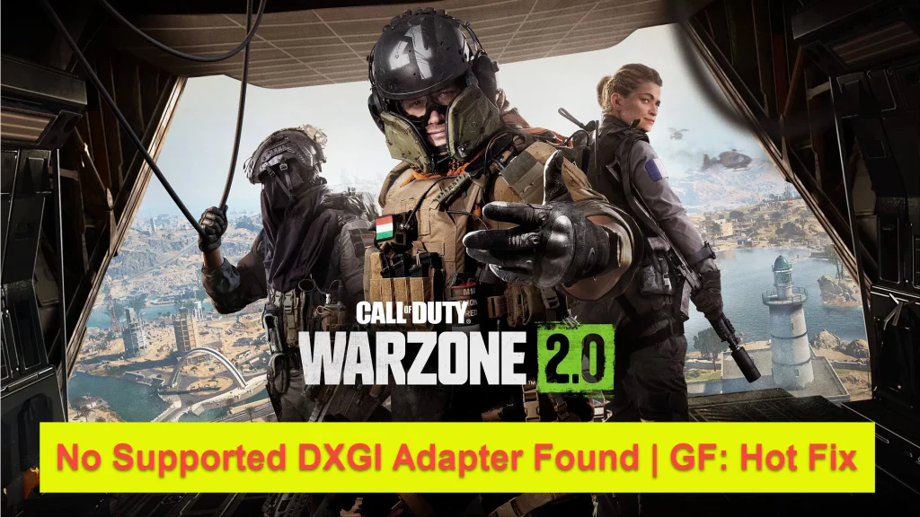 No Supported DXGI Adapter Found | Modern Warfare 2 (MW2) | GF: Hot Fix