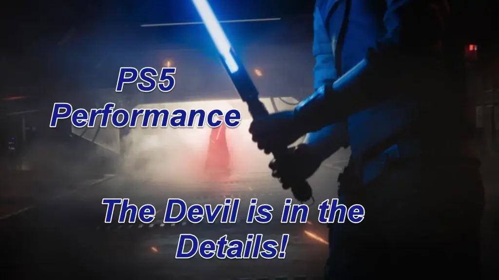 The Devil is in the Details! | How to Fix Performance on PS5; Improve Your Experience in Jedi Survivor?
