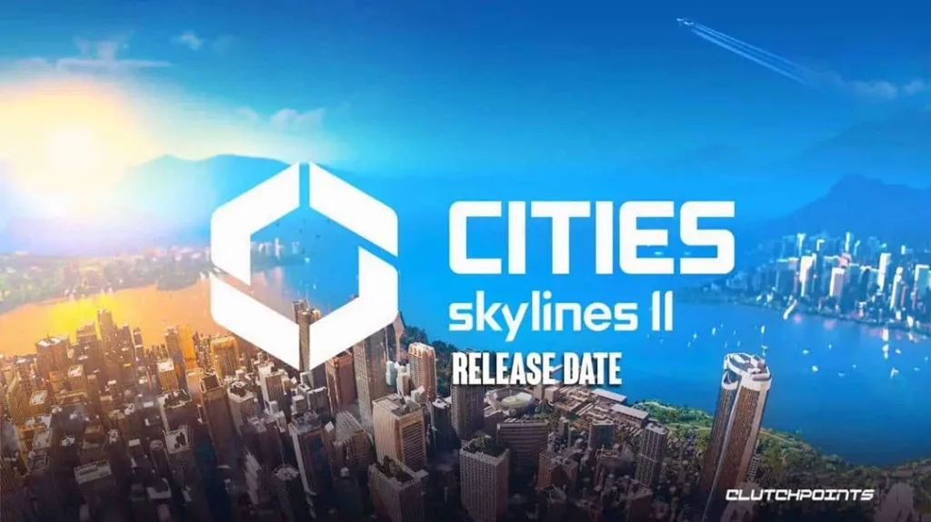 Cities Skylines 2 on Impressive Gameplay Trailer; Release Date Revealed