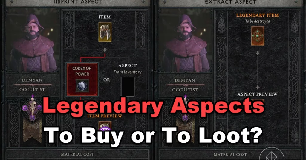 How to Farm For the Legendary Aspects You Want in Diablo 4 - Buy or Loot?