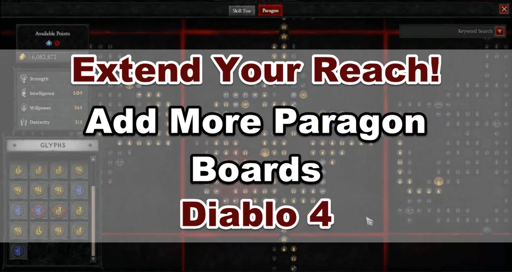 How to Get More Paragon Boards in Diablo 4 - Expand Your Reach!
