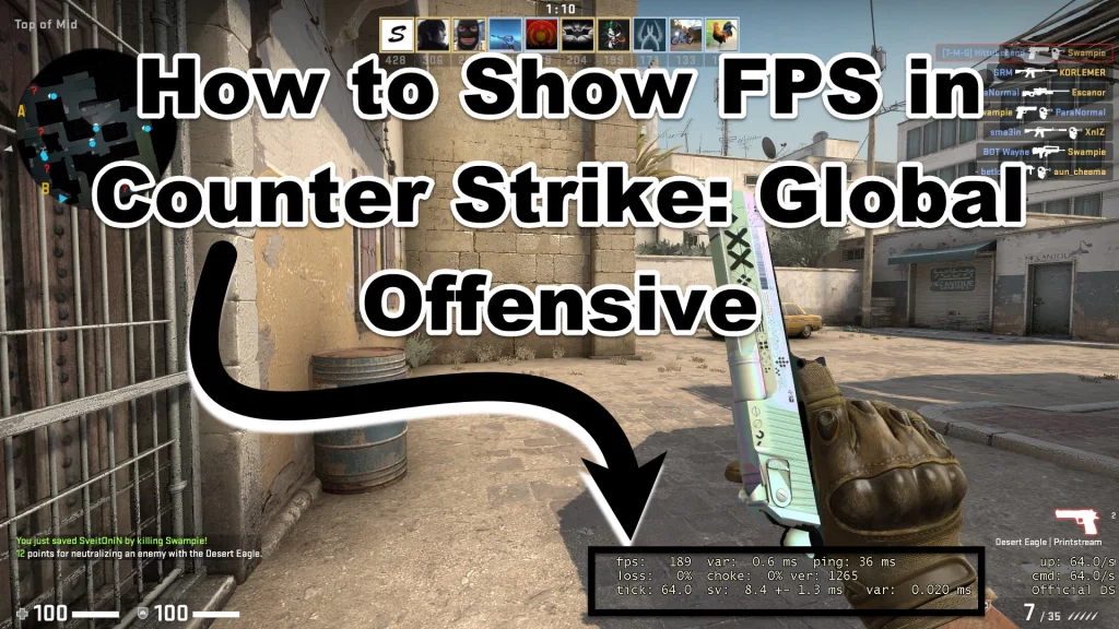 How to Show FPS in Counter Strike: Global Offensive (CS:GO)