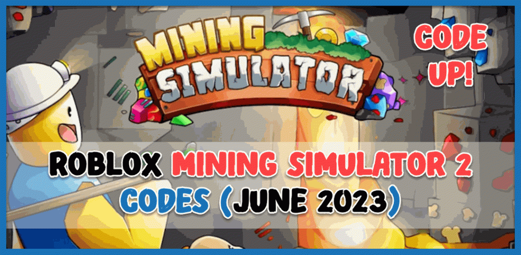 Roblox Mining Simulator 2 Codes