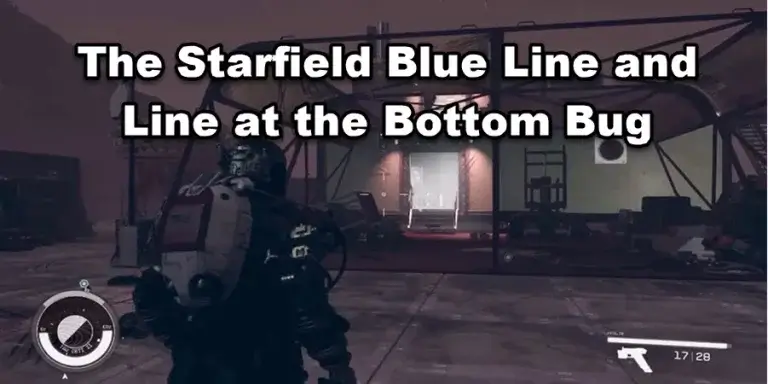 The Starfield Blue Line and Line at the Bottom Bug