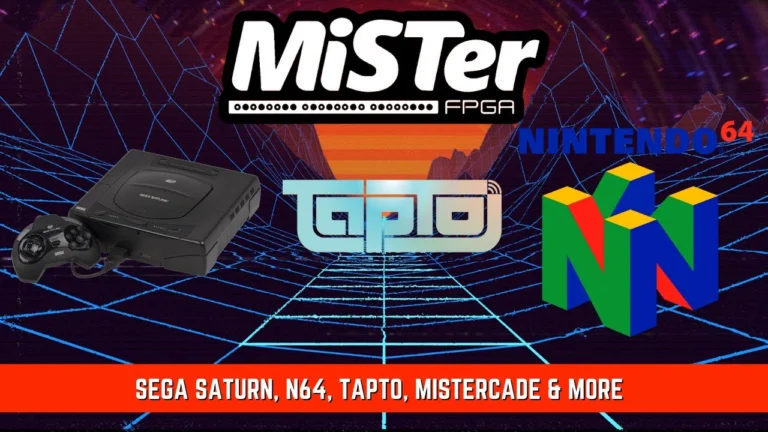 MiSTer FPGA News – Sega Saturn, N64, TapTo, MiSTerCade & More