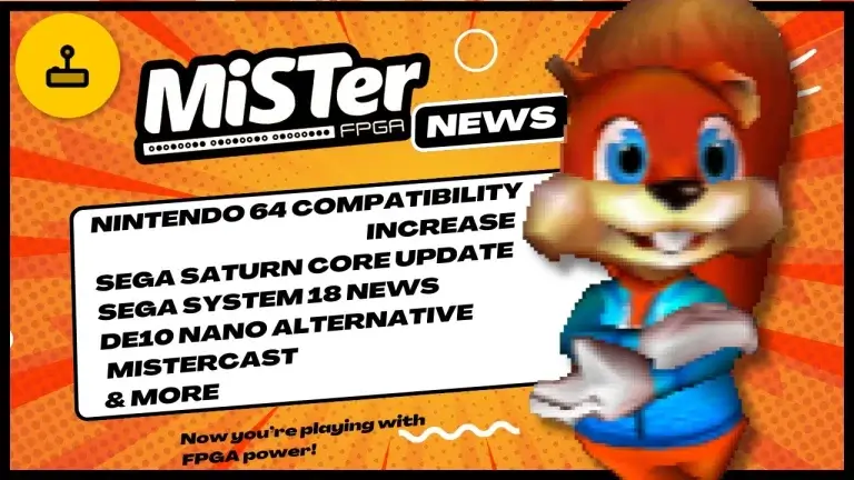 MiSTer FPGA News – N64 Compatibility, Sega Saturn, System 18, MiSTerCast & More